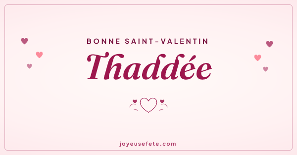 Image « Bonne Saint-Valentin Thaddée » au format large