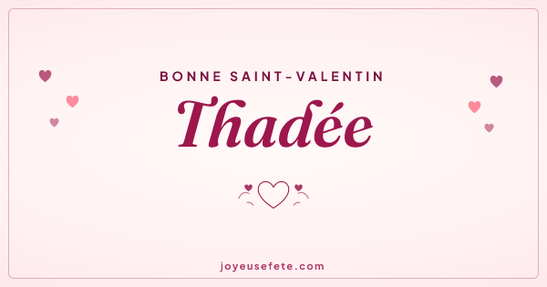 Image « Bonne Saint-Valentin Thadée » au format large
