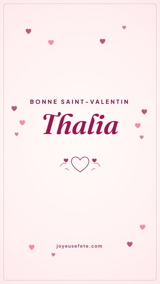 Image « Bonne Saint-Valentin Thalia » au format story