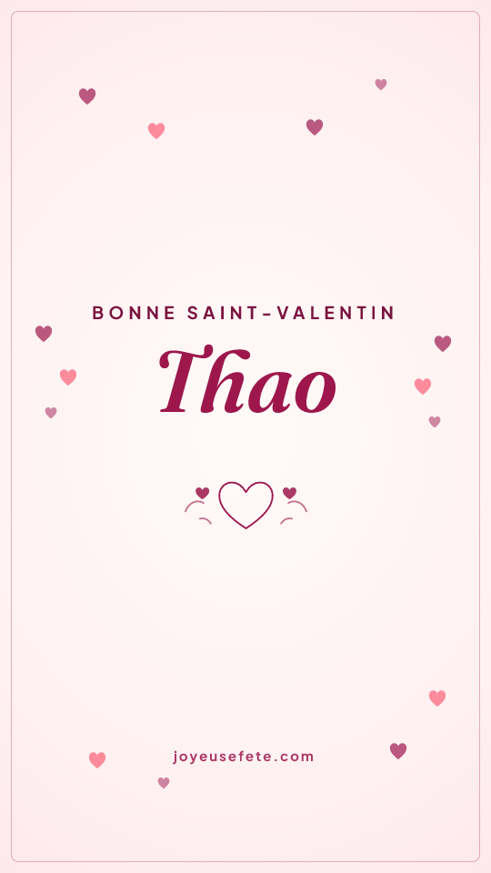 Image « Bonne Saint-Valentin Thao » au format story