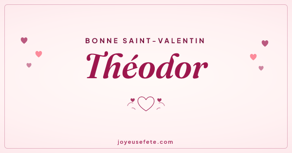 Image « Bonne Saint-Valentin Théodor » au format large