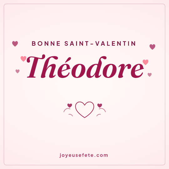 Image carrée « Bonne Saint-Valentin Théodore » pour WhatsApp