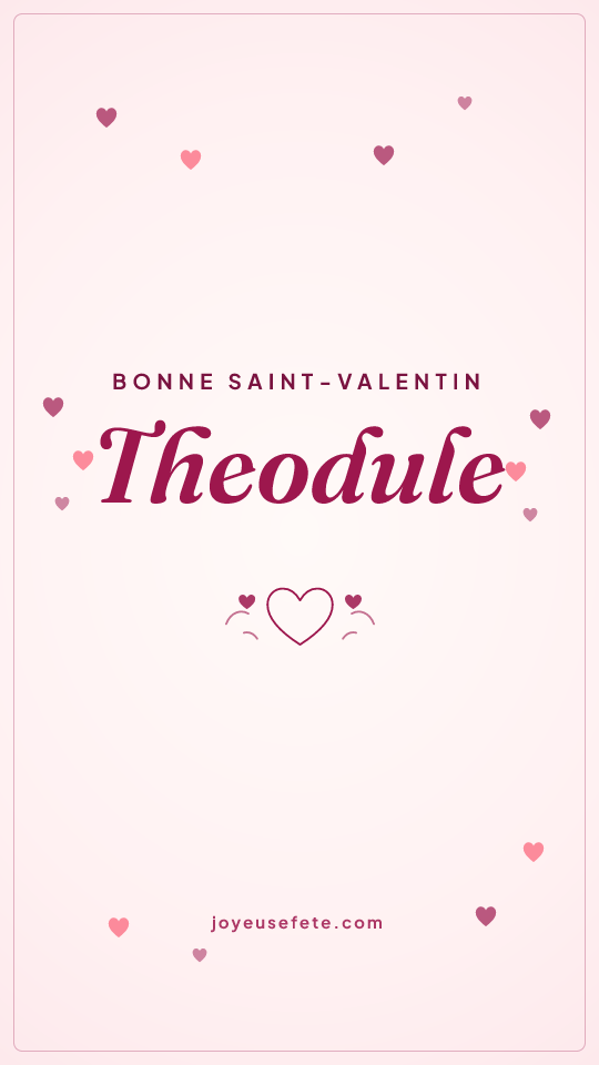 Image « Bonne Saint-Valentin Theodule » au format story