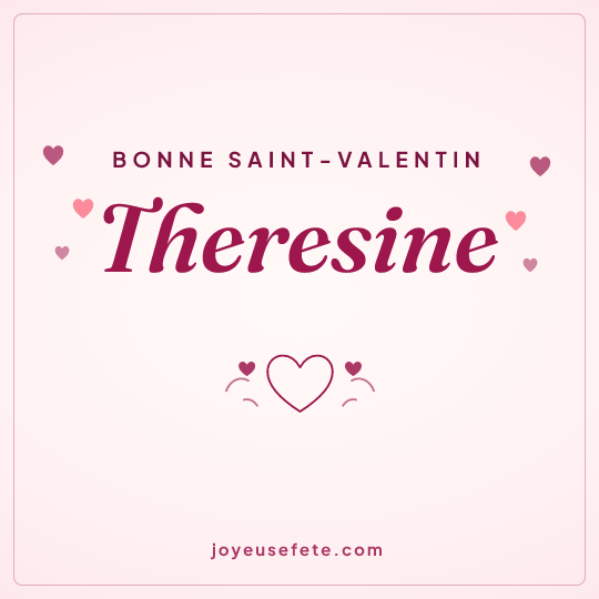 Image carrée « Bonne Saint-Valentin Theresine » pour WhatsApp