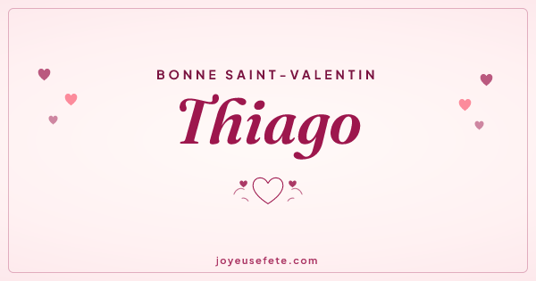 Image « Bonne Saint-Valentin Thiago » au format large