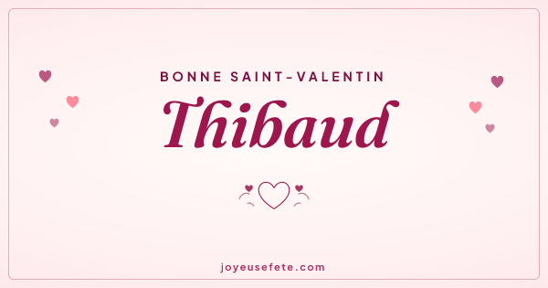 Image « Bonne Saint-Valentin Thibaud » au format large