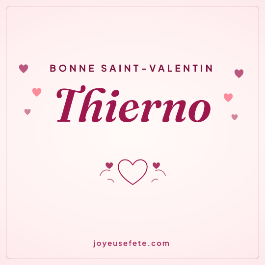Image carrée « Bonne Saint-Valentin Thierno » pour WhatsApp