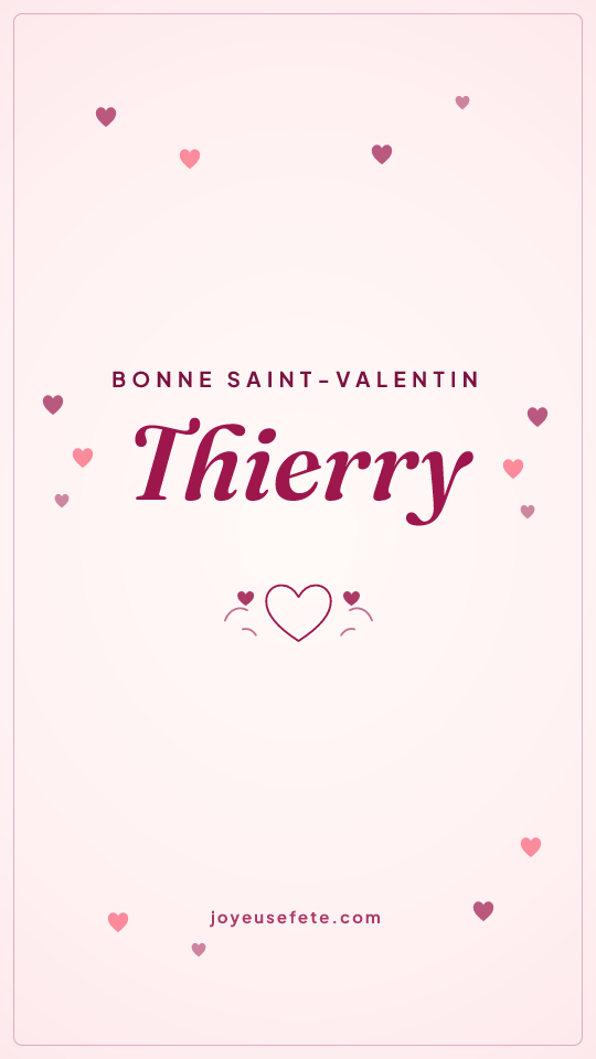 Image « Bonne Saint-Valentin Thierry » au format story