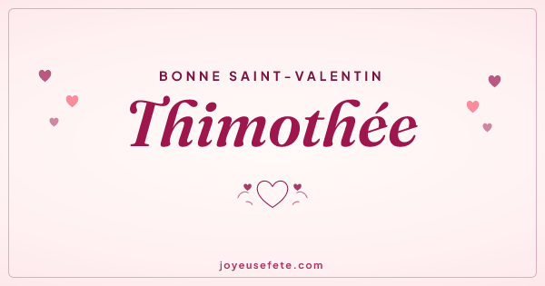 Image « Bonne Saint-Valentin Thimothee » au format large