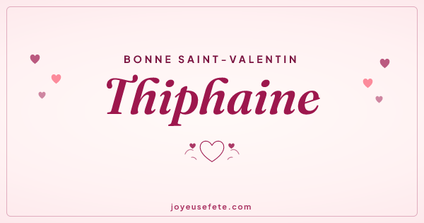 Image « Bonne Saint-Valentin Thiphaine » au format large