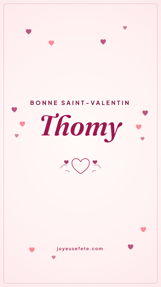 Image « Bonne Saint-Valentin Thomy » au format story