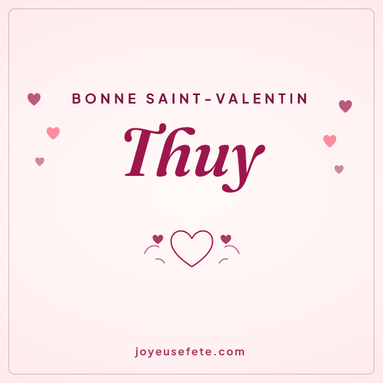 Image carrée « Bonne Saint-Valentin Thuy » pour WhatsApp