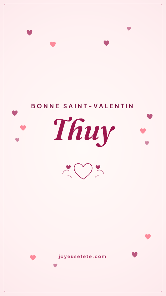 Image « Bonne Saint-Valentin Thuy » au format story