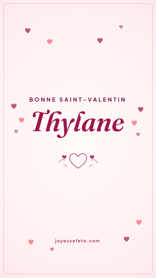 Image « Bonne Saint-Valentin Thylane » au format story