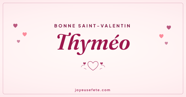 Image « Bonne Saint-Valentin Thyméo » au format large