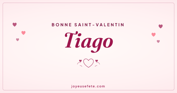 Image « Bonne Saint-Valentin Tiago » au format large