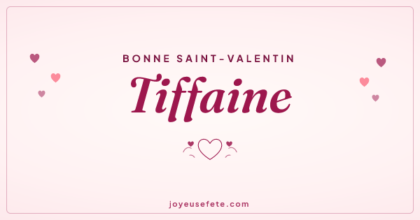 Image « Bonne Saint-Valentin Tiffaine » au format large