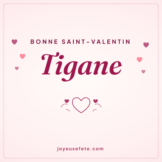 Image carrée « Bonne Saint-Valentin Tigane » pour WhatsApp