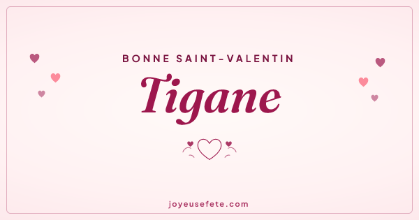 Image « Bonne Saint-Valentin Tigane » au format large