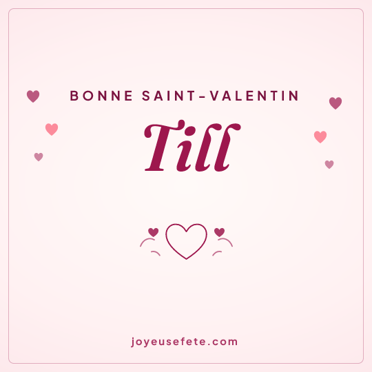 Image carrée « Bonne Saint-Valentin Till » pour WhatsApp