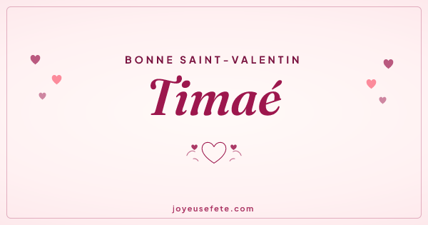 Image « Bonne Saint-Valentin Timaé » au format large