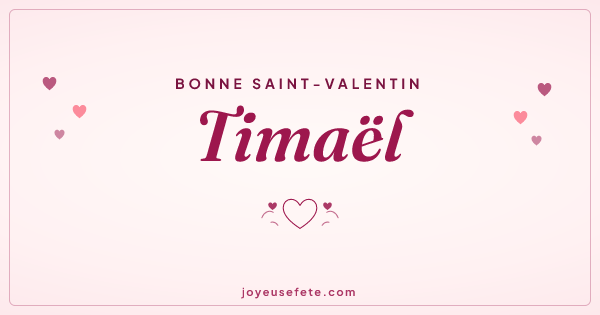Image « Bonne Saint-Valentin Timaël » au format large