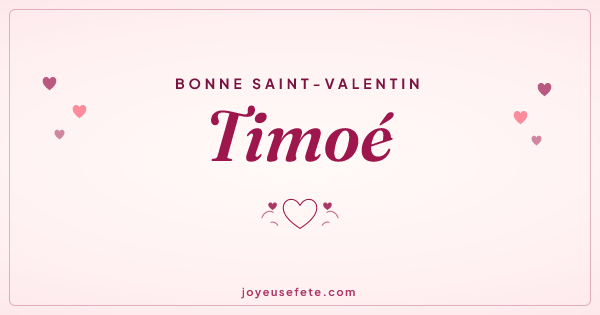Image « Bonne Saint-Valentin Timoé » au format large