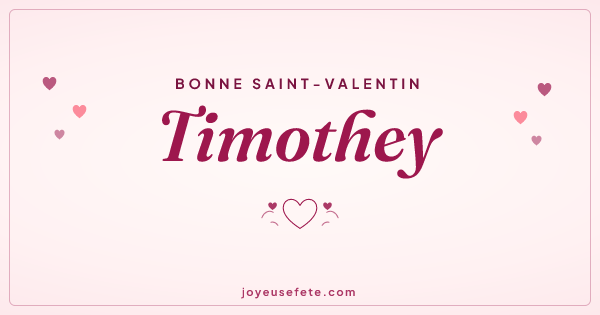 Image « Bonne Saint-Valentin Timothey » au format large