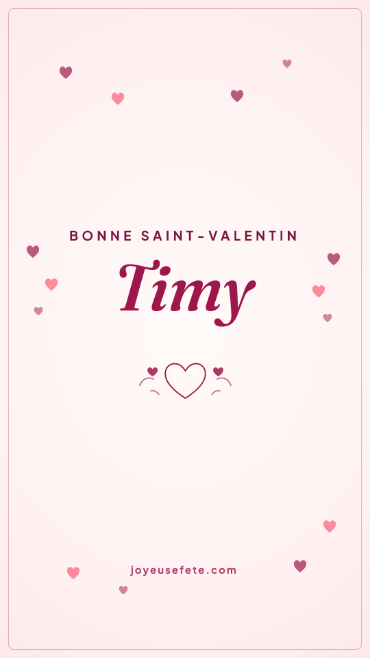 Image « Bonne Saint-Valentin Timy » au format story