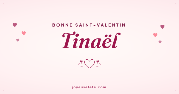 Image « Bonne Saint-Valentin Tinaël » au format large
