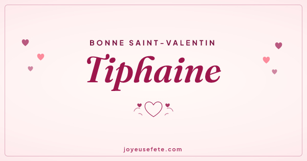 Image « Bonne Saint-Valentin Tiphaine » au format large