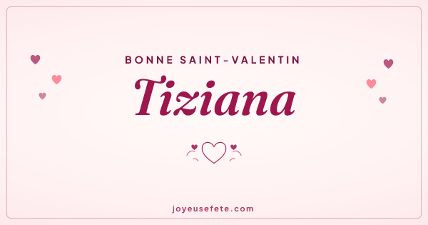 Image « Bonne Saint-Valentin Tiziana » au format large