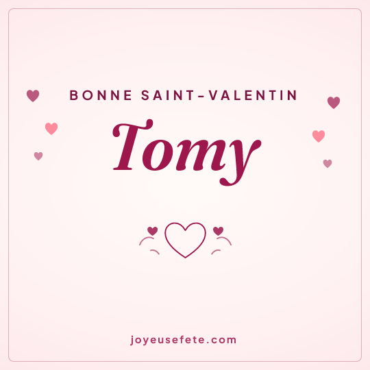 Image carrée « Bonne Saint-Valentin Tomy » pour WhatsApp