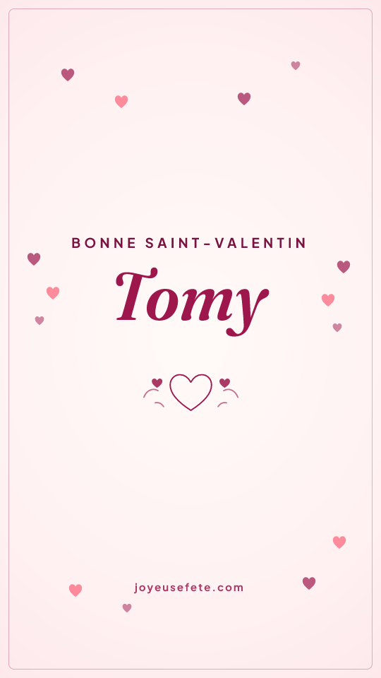 Image « Bonne Saint-Valentin Tomy » au format story