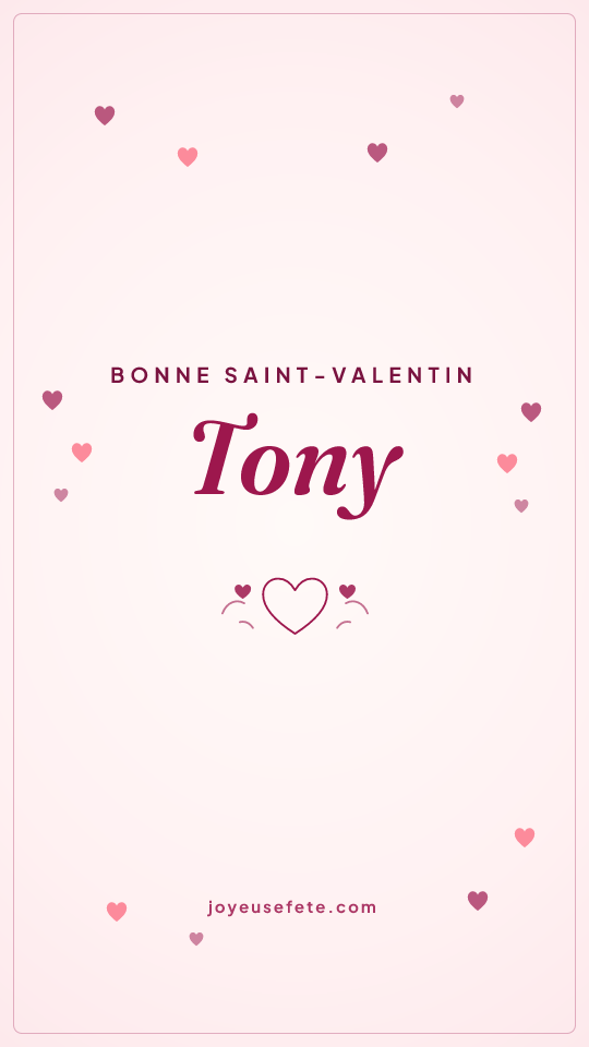 Image « Bonne Saint-Valentin Tony » au format story
