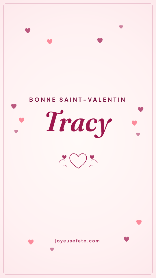 Image « Bonne Saint-Valentin Tracy » au format story