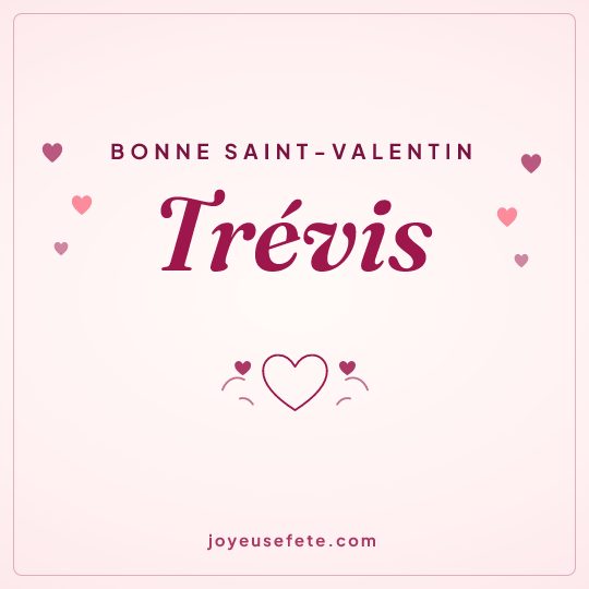 Image carrée « Bonne Saint-Valentin Trévis » pour WhatsApp
