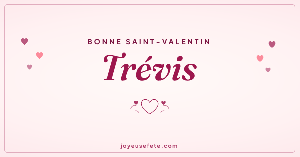 Image « Bonne Saint-Valentin Trévis » au format large