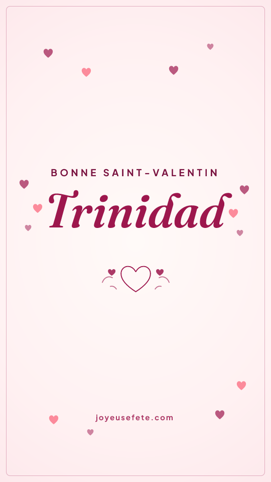 Image « Bonne Saint-Valentin Trinidad » au format story
