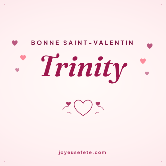 Image carrée « Bonne Saint-Valentin Trinity » pour WhatsApp
