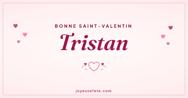 Image « Bonne Saint-Valentin Tristan » au format large
