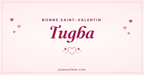 Image « Bonne Saint-Valentin Tugba » au format large
