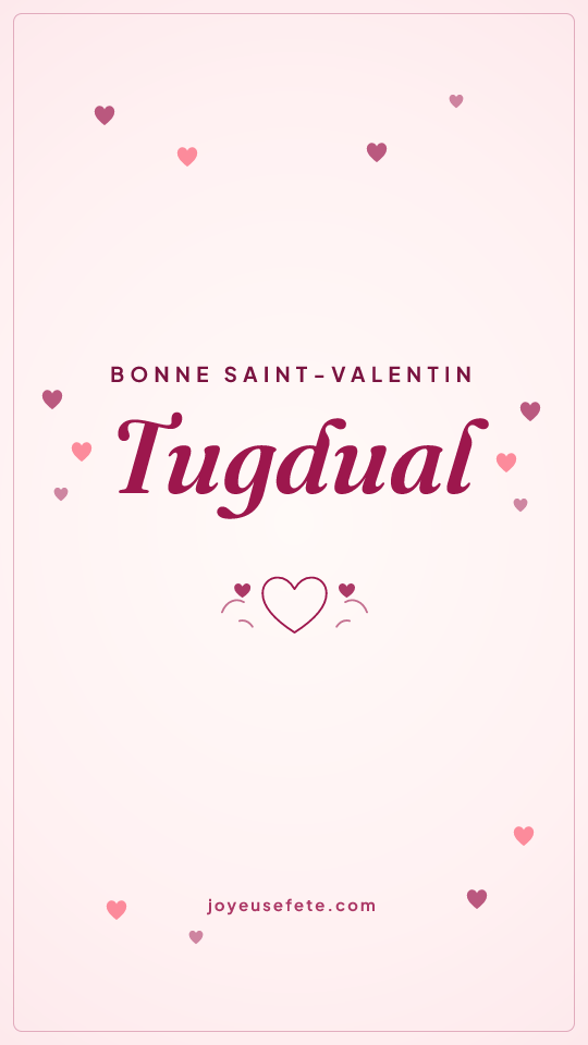 Image « Bonne Saint-Valentin Tugdual » au format story