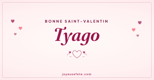 Image « Bonne Saint-Valentin Tyago » au format large