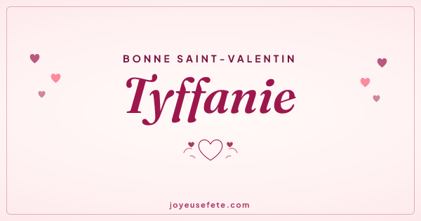 Image « Bonne Saint-Valentin Tyffanie » au format large