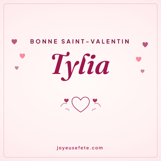 Image carrée « Bonne Saint-Valentin Tylia » pour WhatsApp