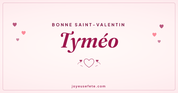 Image « Bonne Saint-Valentin Tyméo » au format large