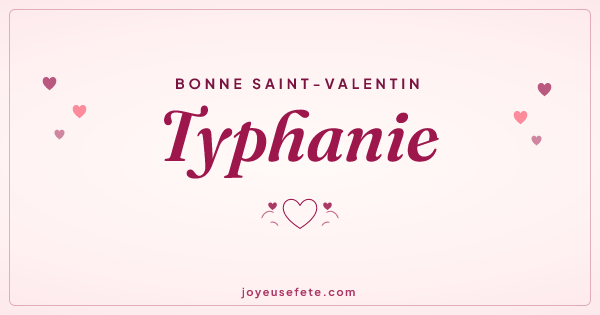 Image « Bonne Saint-Valentin Typhanie » au format large