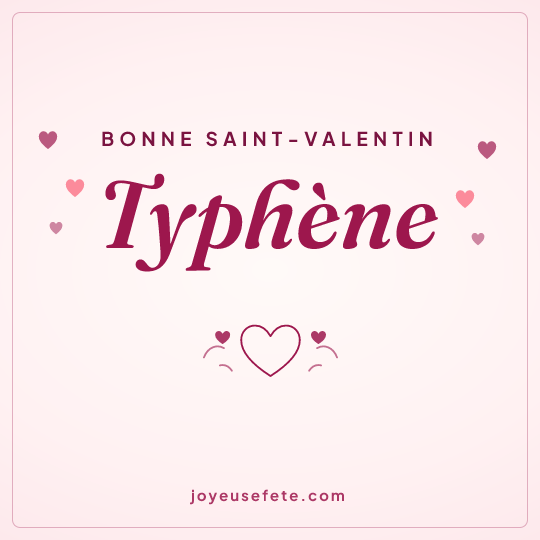 Image carrée « Bonne Saint-Valentin Typhène » pour WhatsApp