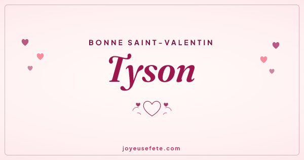 Image « Bonne Saint-Valentin Tyson » au format large
